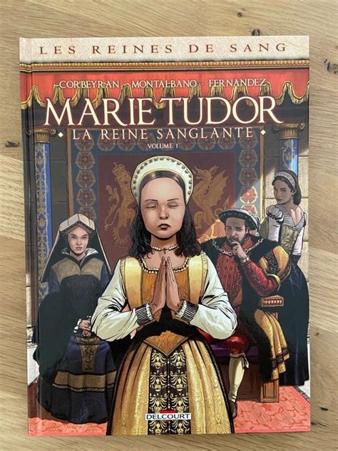 les reines de sang marie tudor